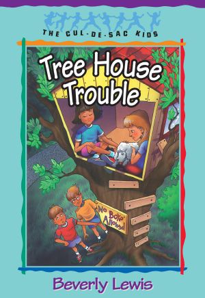 [Cul-de-sac Kids 16] • Tree House Trouble